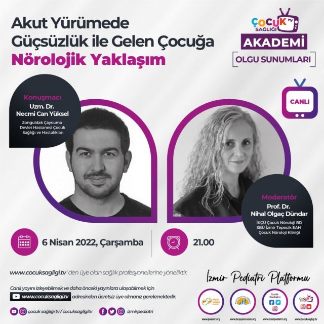 Akut Yürümede Güçsüzlük İle Gelen Çocuğa Nörolojik Yaklaşım 