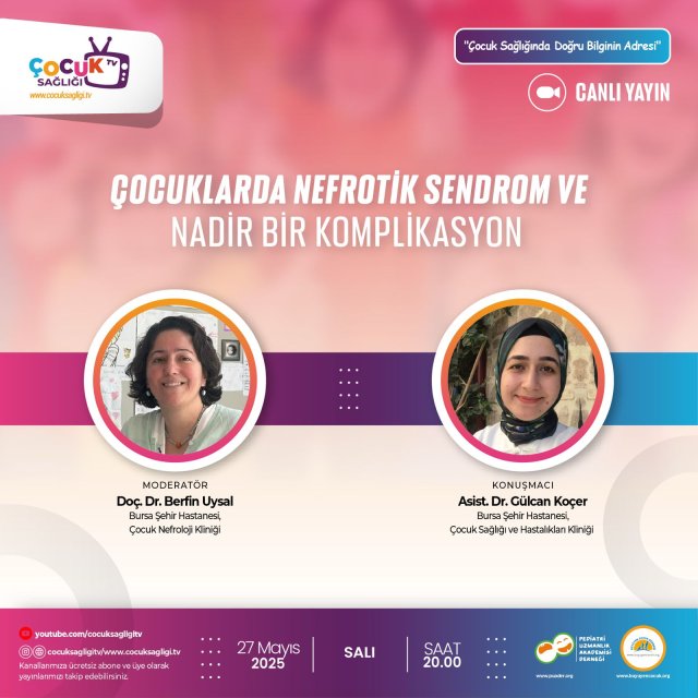ÇOCUKLARDA NEFROTİK SENDROM VE NADİR BİR KOMPLİKASYON