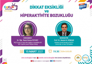 DİKKAT EKSİKLİĞİ VE HİPERAKTİVİTE BOZUKLUĞU